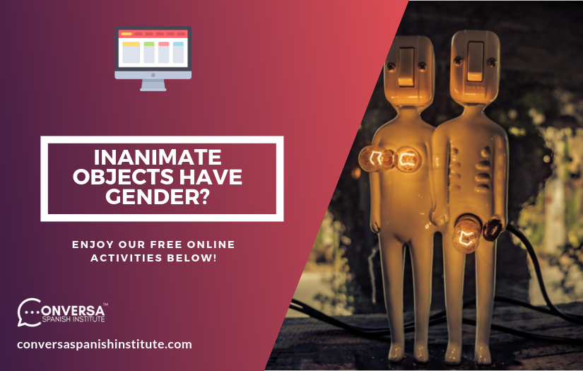 LES OBJETS INANIMÉS CONVERSA ONT-ILS UN SEXE ?