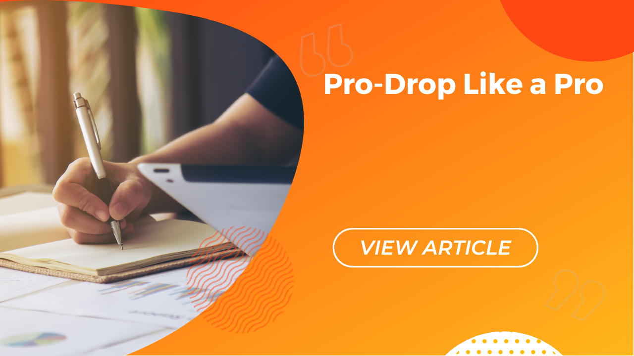 Blog Pro-Drop Like a Pro Conversa