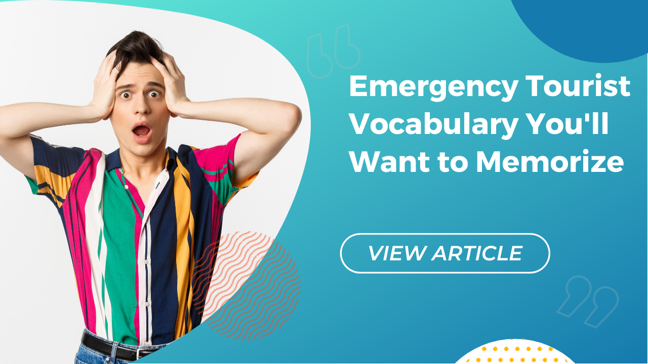 Un uomo con una camicia a righe in preda al panico accanto al titolo dell'articolo: "Vocabolario turistico d'emergenza da memorizzare".