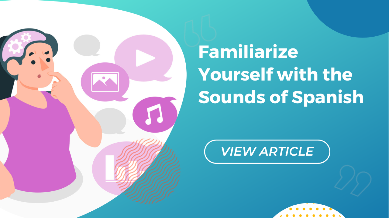 Familiarise-toi avec les sons de l'espagnol Conversa Spanish Institute
